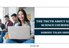 The Truth About Data Science Courses Nobody Talks About?