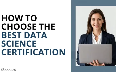 How to Choose the Best Data Science Certification