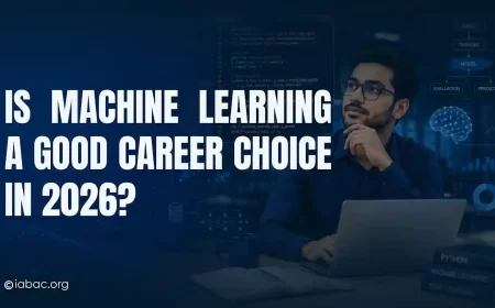 Is Machine Learning a Good Career Choice in 2026? 
