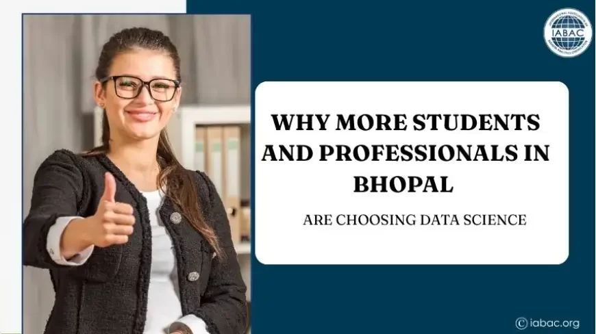 Why More Students and Professionals in Bhopal Are Choosing Data Science