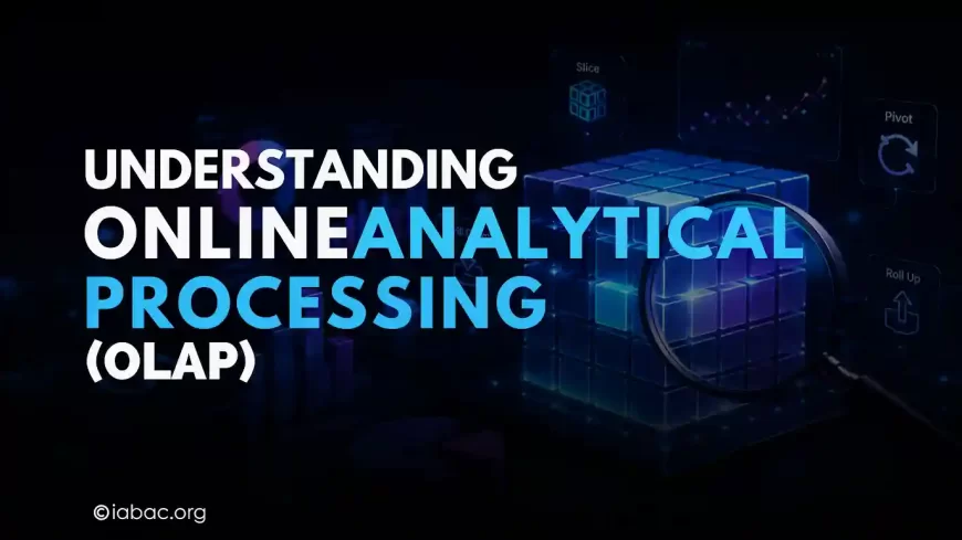 What Is Online Analytical Processing (OLAP)? A Practical Guide for Modern Analytics