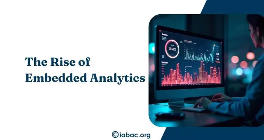 What Is Embedded Analytics and Why It's Booming 