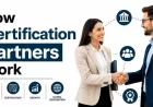 How Does a Certification Partner Program Work?