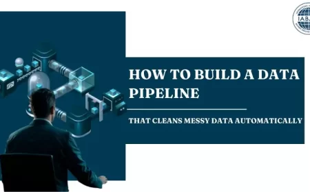How to Build a Data Pipeline That Cleans Messy Data Automatically