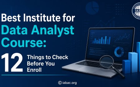 Best Institute for Data Analyst Course: 12 Things to Check Before You Enroll