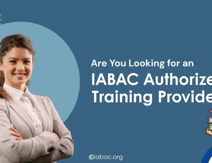 Are You Looking for an IABAC Authorized Training Provider? Here's What to Know