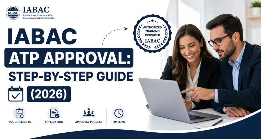 IABAC ATP Approval: The Complete Process, Requirements, and Timeline (2026)